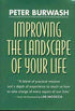 Improving the Landscape of your Life by Peter Burwash