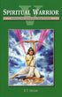 Spiritual Warrior V Making the Mind Your Best Friend by B.T.Swami