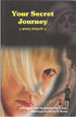 Your Secret Journey by Radheshyam Das