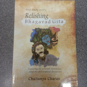 Relishing Bhagavad Gita