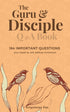 The Guru & Disciple Q & A