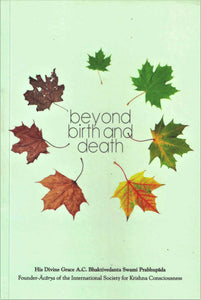 Beyond Birth and Death