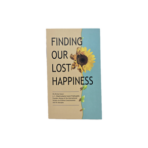 Finding Our Lost Happiness