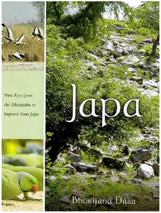 Japa : Nine Keys from the Siksastaka to Improve Your Japa by Bhurijana Dasa