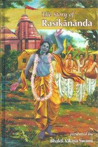 The Story Of Rasikananda - Sacred Boutique